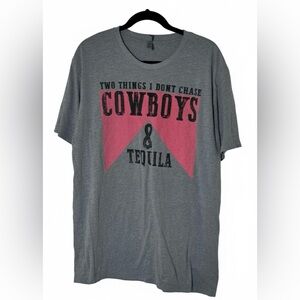 “Two Things I Don’t Chase: Cowboys & Tequila” Graphic Tee – XL